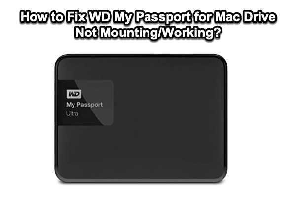 western digital passport for mac not working